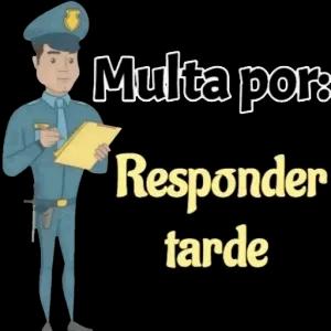 Multa por: Responder tarde - getsticker.com
