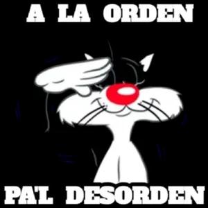 A LA ORDEN PAL DESORDEN - getsticker.com