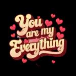you are my whole world