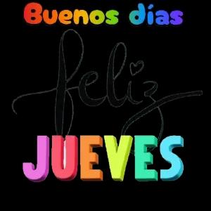 Buenos días feliz JUEVES - getsticker.com