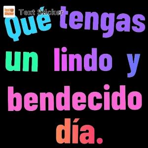 Qué tengas un lindo y bendecido día. - getsticker.com