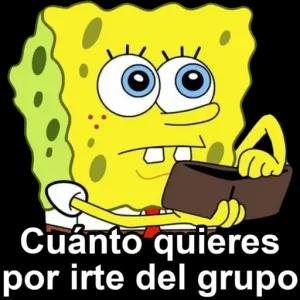 Cuánto quieres por irte del grupo - getsticker.com