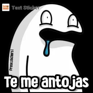 Te me antojas - getsticker.com