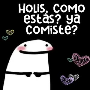 HOLIS, COMO estas? ya COMiste? - getsticker.com