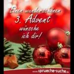 Einen wunderschönen 3. Advent wünsche ich dir!
