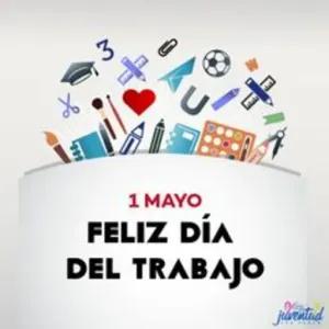 1 Mayo FELIZ DÍA DEL TRABAJO - getsticker.com