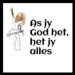 God is my anker. As jy God het, het jy alles