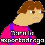 Dora la exportadroga