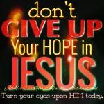 There is always hope for those who trust in God