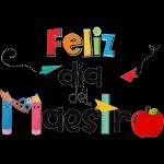 Feliz día del maestro