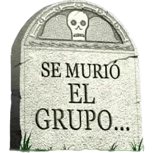 SE MURIO EL GRUPO... - getsticker.com
