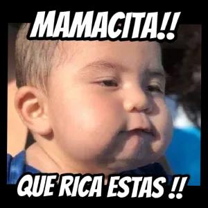 MAMAGITA!! QUE RICA ESTAS!! - getsticker.com