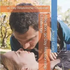 90 Day Relationship Challenge Jessie Lane Affection: 90 Day Relationship Challenge - getsticker.com