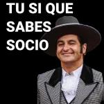 TU SI QUE SABES SOCIO