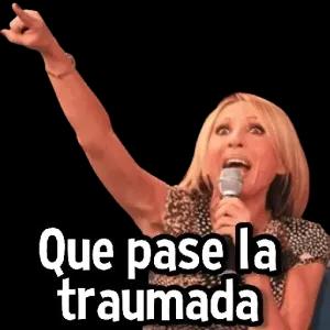 Que pase la traumada - getsticker.com
