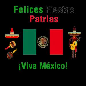 Felices Fiestas Patrias |$|| ¡Viva México! - getsticker.com