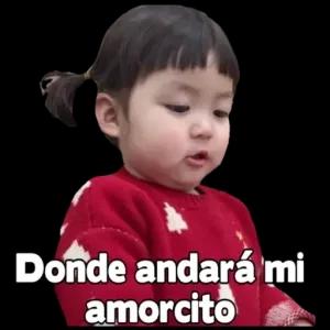 Donde andará mi amorcito  - getsticker.com