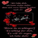 Ich liebe dich, ich kann nichts dafür. dass sich mein Herz so sehnt nach dir An dich Hörst du es schlagen? Es schlägt für dich. Es will dir sagen, ich liebe dich!