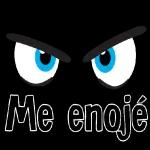 Me enojo