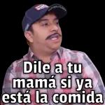 monique stickers Dile a tu mamá si ya está la comida