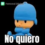 No quiero