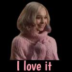 I love you