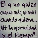 Usted ya me tuvo sino me aprovecho, eso ya no es problema mio!