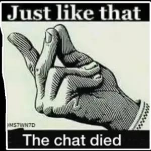 Just like that The chat died - getsticker.com