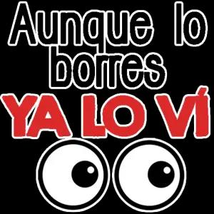 Aunque lo boires YA LO VI  - getsticker.com