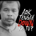 док
TENGAH
DOWN
KE TU?