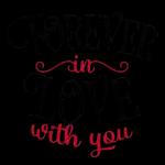 FOREVER LOVE in with you