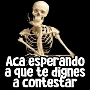 00000 00 Aca esperando a que te dignes a contestar - getsticker.com