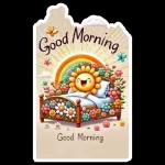 Good Morning Good Morning