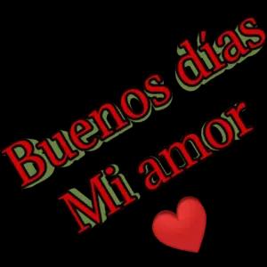 Buenos días Mi amor  - getsticker.com