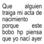 ojo de loca, no se equivoca