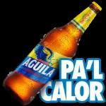 AGUILA ORIGINAL PA'L CALOR