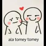 ala tomey tomey