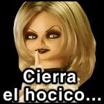 Cierra el hocico...