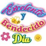 Excelente y Bendecido Día