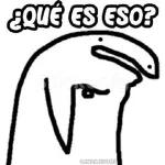 ¿QUÉ ES ESO?