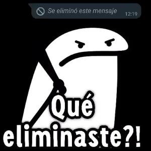 Se eliminó este mensaje 12:19 Qué eliminaste?! - getsticker.com
