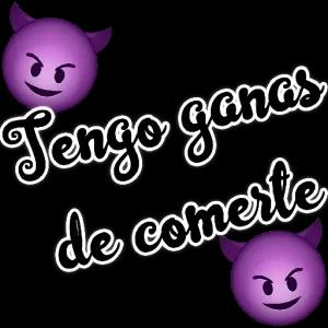 Tengo ganes de comerte  - getsticker.com