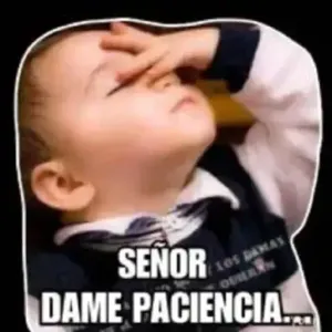 SEÑOR DAME PACIENCIA... - getsticker.com