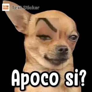 Apoco si? - getsticker.com