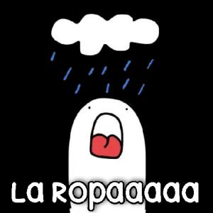 La Ropaaaaa - getsticker.com