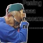 Pening
aaaa
macam
ni....