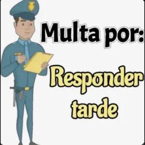 Multa por: Responder tarde - getsticker.com