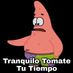 Tranquilo tomate tu tiempo - getsticker.com