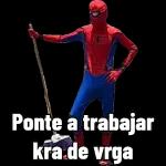 Ponte a trabajar kra de vrga