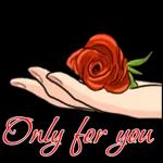 Only for you
